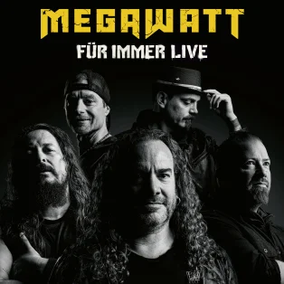 Megawatt - Für immer LIVE Tour 2027